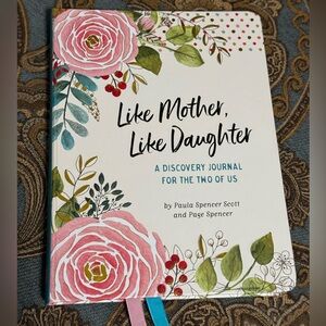 Like Mother, Like Daughter Floral Themed Shared Journal